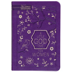 A Little God Time for Women: 365 Daily Devotions (Gift Edition)