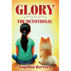 Glory: The Devotional