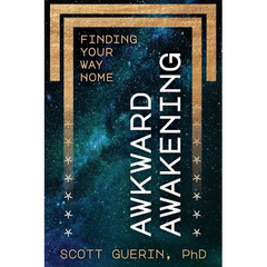 Awkward Awakening: Finding Your Way Home