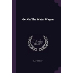 Get On The Water Wagon