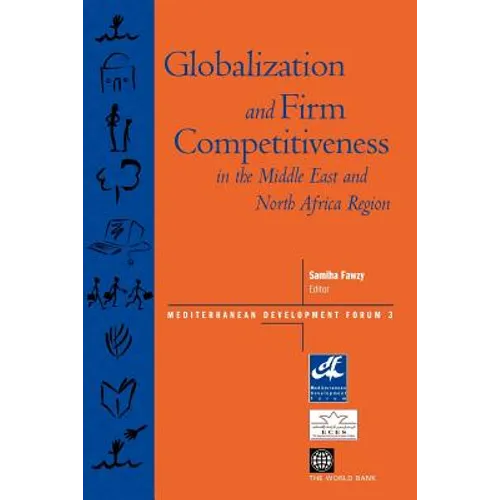 Globalization and Firm Competitiveness in the Middle East and North Africa Region