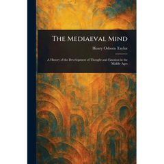 The Mediaeval Mind