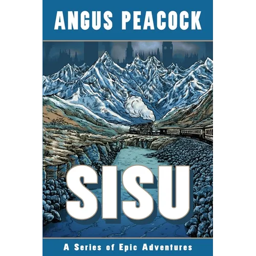 Sisu: A Series of Epic Adventures