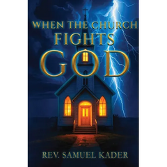 When The Church Fights God