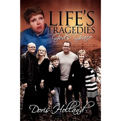 Life's Tragedies God's Grace