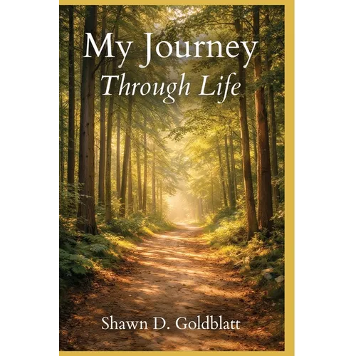 My Journey Through Life
