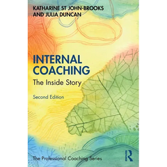 Internal Coaching: The Inside Story