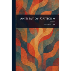 An Essay on Criticism