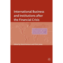 International Business and Institutions After the Financial Crisis