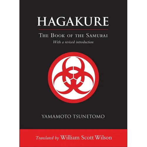 Hagakure: The Book of the Samurai