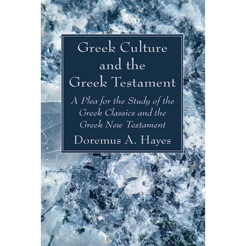 Greek Culture and the Greek Testament