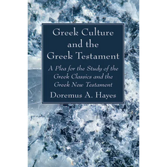 Greek Culture and the Greek Testament