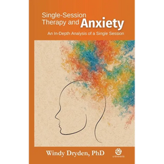 Single-Session Therapy and Anxiety: An In-depth Analysis of a Single Session