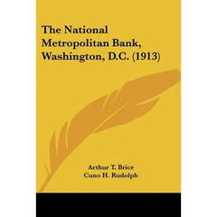 The National Metropolitan Bank, Washington, D.C. (1913)