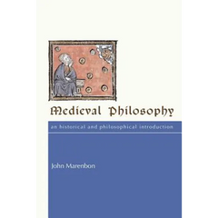 Medieval Philosophy: An Historical and Philosophical Introduction
