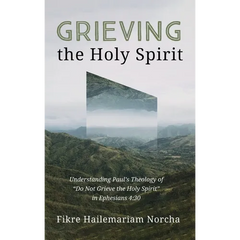 Grieving the Holy Spirit