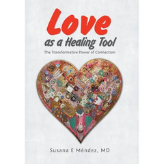 Love as a Healing Tool: The Transformative Power of Connection