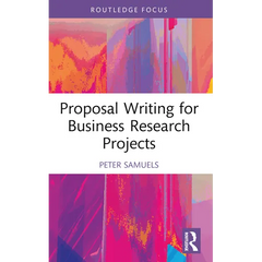 Proposal Writing for Business Research Projects
