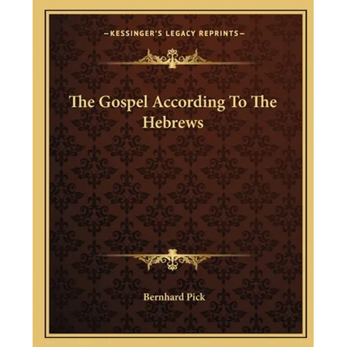 The Gospel According To The Hebrews