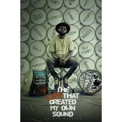 The Life That Created My Own Sound