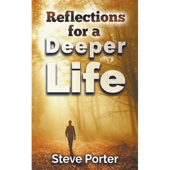Reflections for a Deeper Life