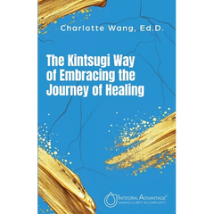 The Kintsugi Way of Embracing the Journey of Healing