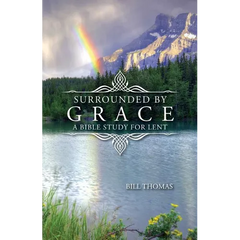 Surrounded by Grace: A Bible Study for Lent