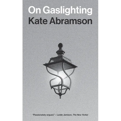 On Gaslighting