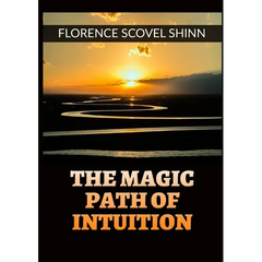The Magic Path of Intuition -