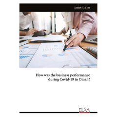 How was the business performance during Covid-19 in Oman?