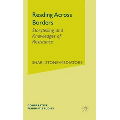 Reading Across Borders: Storytelling and Knowledges of Resistance