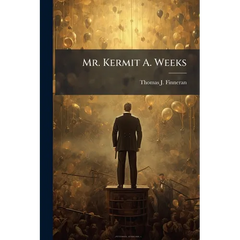 Mr. Kermit A. Weeks