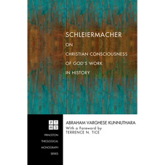 Schleiermacher on Christian Consciousness of God's Work in History