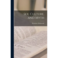 Sex, Culture, and Myth
