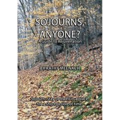 Sojourns, Anyone?: A Guide To Rejuvenation