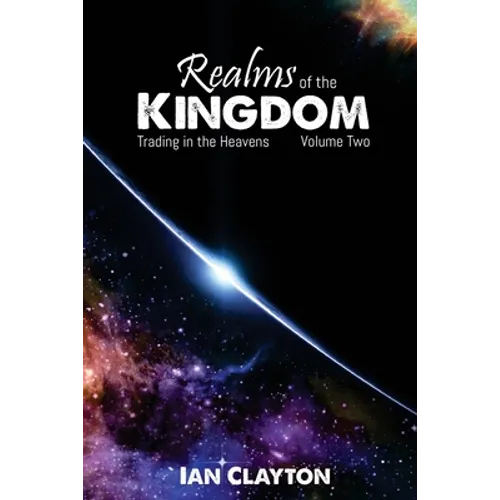 Realms of the Kingdom Vol 2: Trading in the Heavens