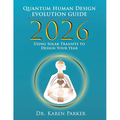 2026 Quantum Human Design Evolution Guide