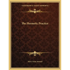 The Hermetic Practice