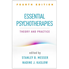 Essential Psychotherapies: Theory and Practice