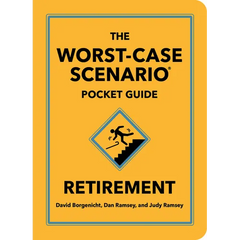 The Worst-Case Scenario Pocket Guide: Retirement