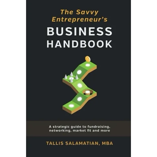 Savvy Entrepreneurs Business Handbook