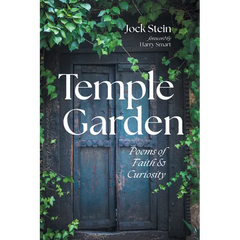 Temple Garden: Poems of Faith and Curiosity