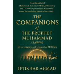 The Companions of the Prophet Muhammad(SAWW)
