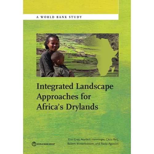 Integrated Landscape Approaches for Africa S Drylands