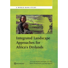 Integrated Landscape Approaches for Africa S Drylands