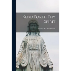 Send Forth Thy Spirit