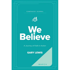 We Believe Companion Journal: A Journey of Faith in Action - March