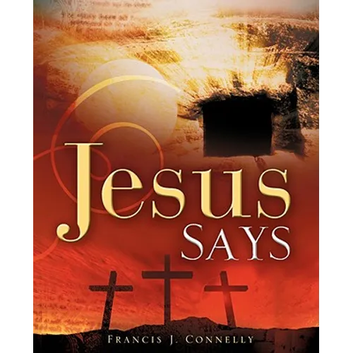 Jesus Says