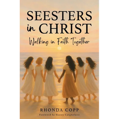 Seesters In Christ: Walking in Faith Together
