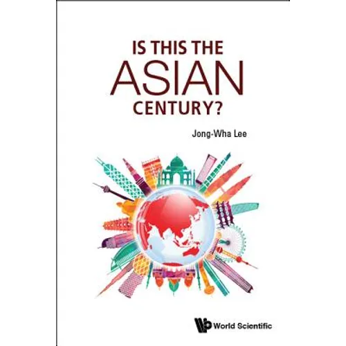 Is This the Asian Century?